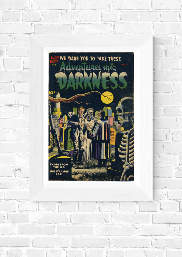 Darkness 
Adventures Into Darkness No. 6 – We Dare You To Take These Adventures! Poster Print - Image 3