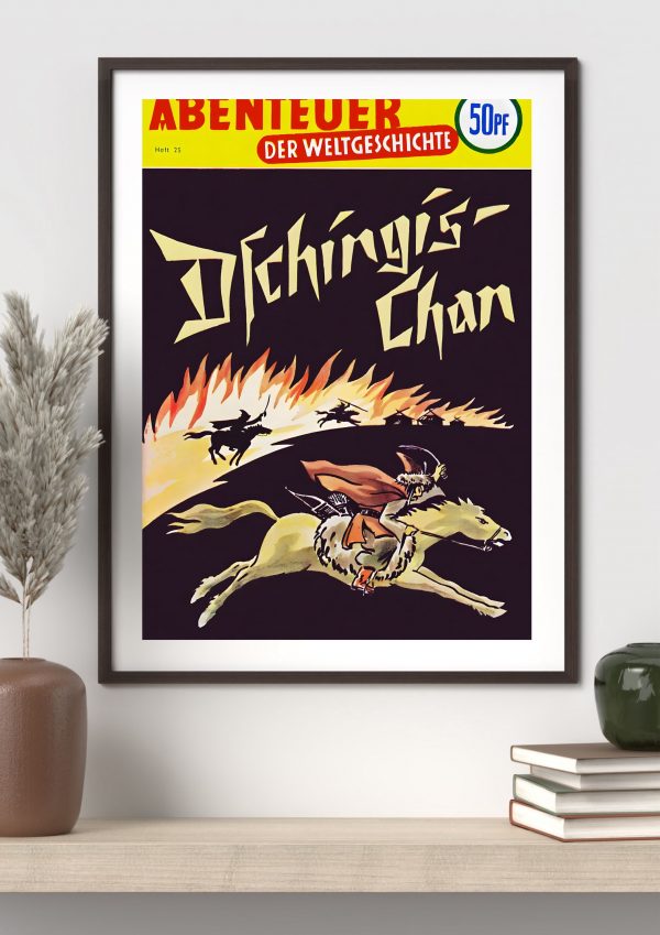 Dschingis Chan – Abenteuer der Weltgeschichte (Der Fahle Steppenwolf, Heft 25, 1950s German Comic) Poster Print - Image 3