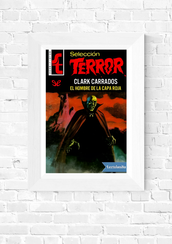 Selección Terror – El Hombre de la Capa Roja (Clark Carrados) Poster Print - Image 5