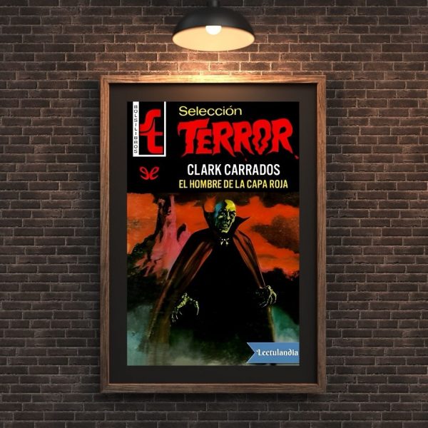 Selección Terror – El Hombre de la Capa Roja (Clark Carrados) Poster Print - Image 2